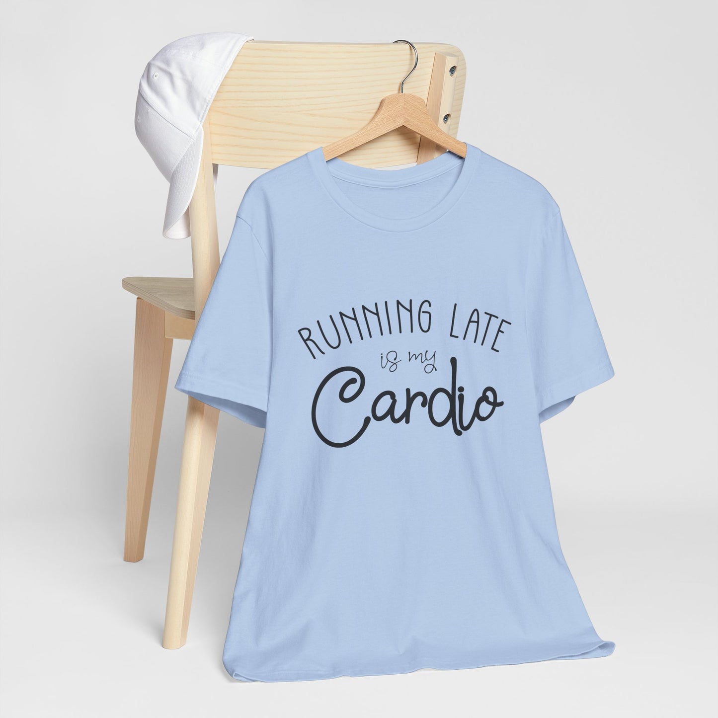 Men's T-Shirt - Running Late is my Cardio Tee