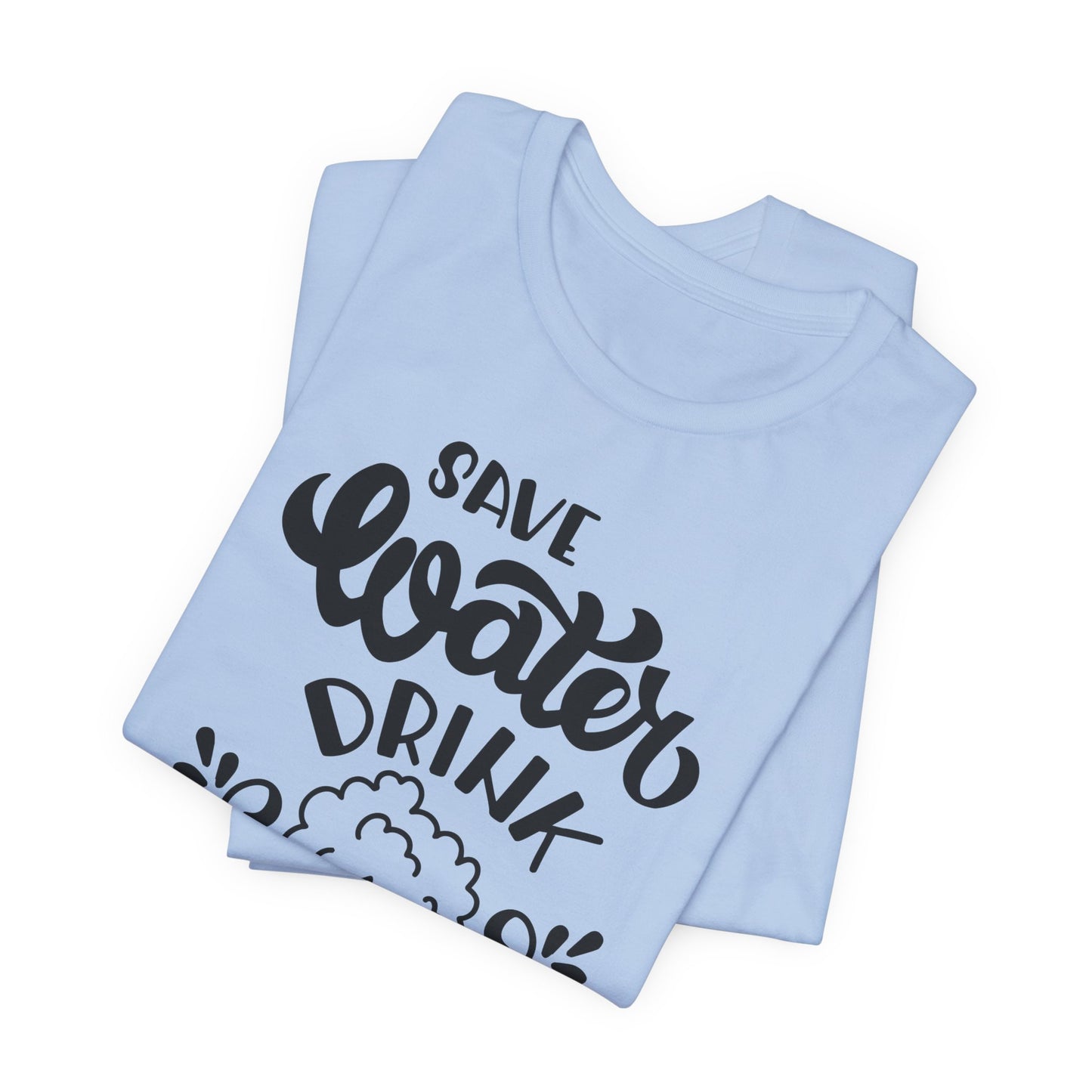 Save Water Drink Beer - Men's Tee