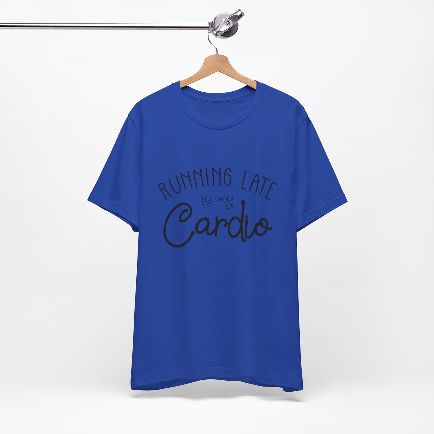 Men's T-Shirt - Running Late is my Cardio Tee