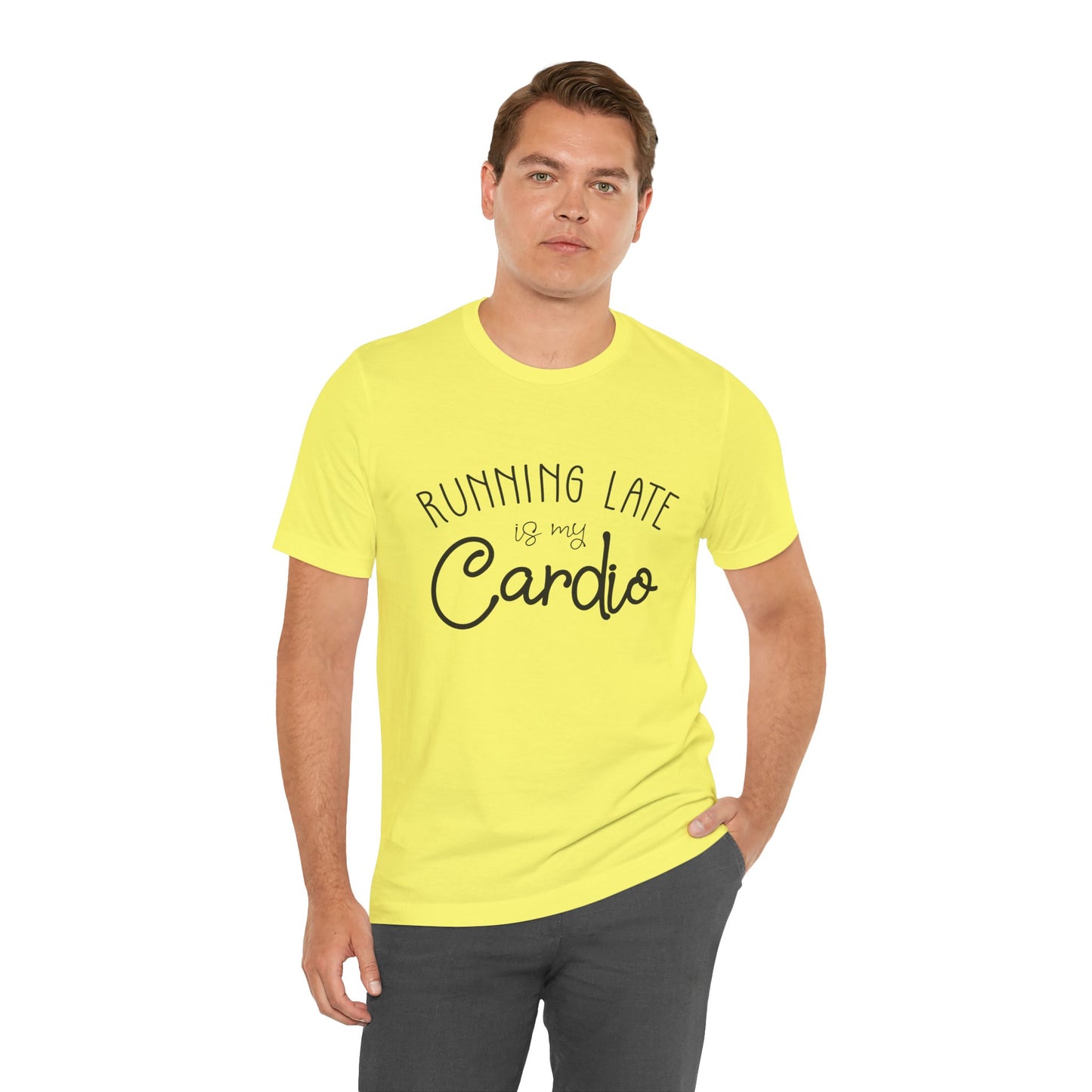 Men's T-Shirt - Running Late is my Cardio Tee