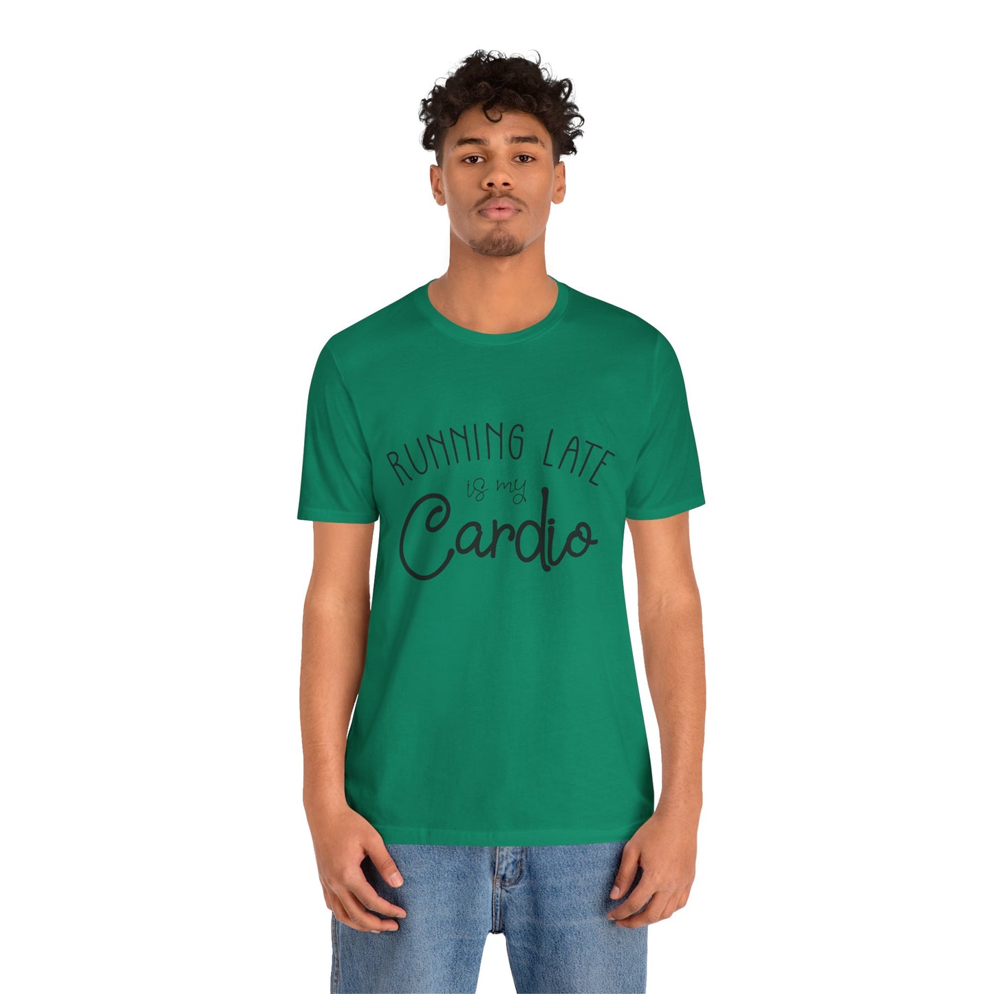Men's T-Shirt - Running Late is my Cardio Tee