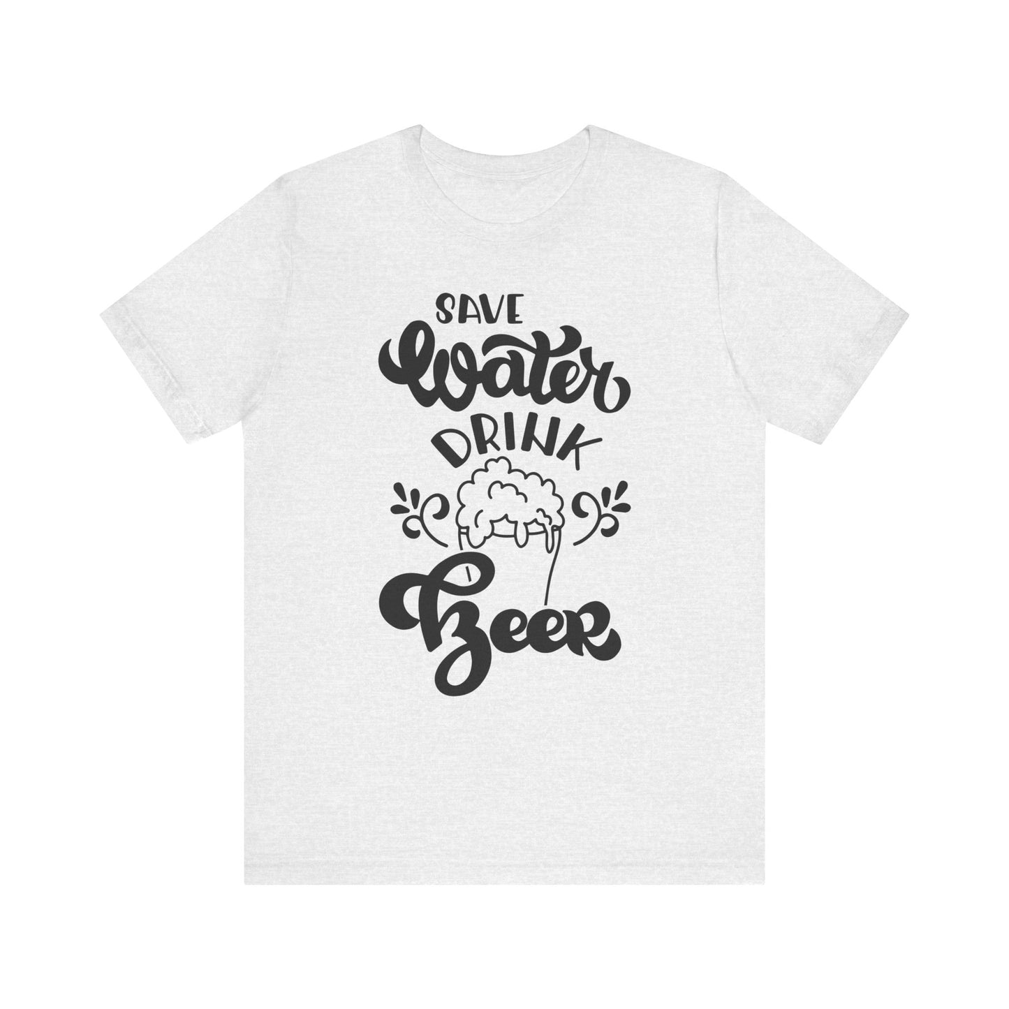 Save Water Drink Beer - Men's Tee