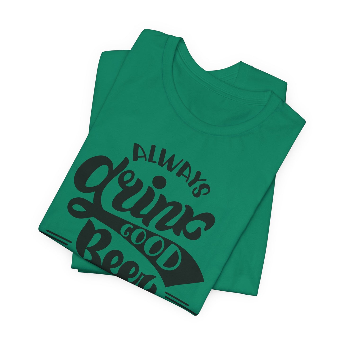 Always Drink Good Beer With Good Friends Men's T-shirt