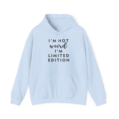 Im Not Weird Women's Hoodie