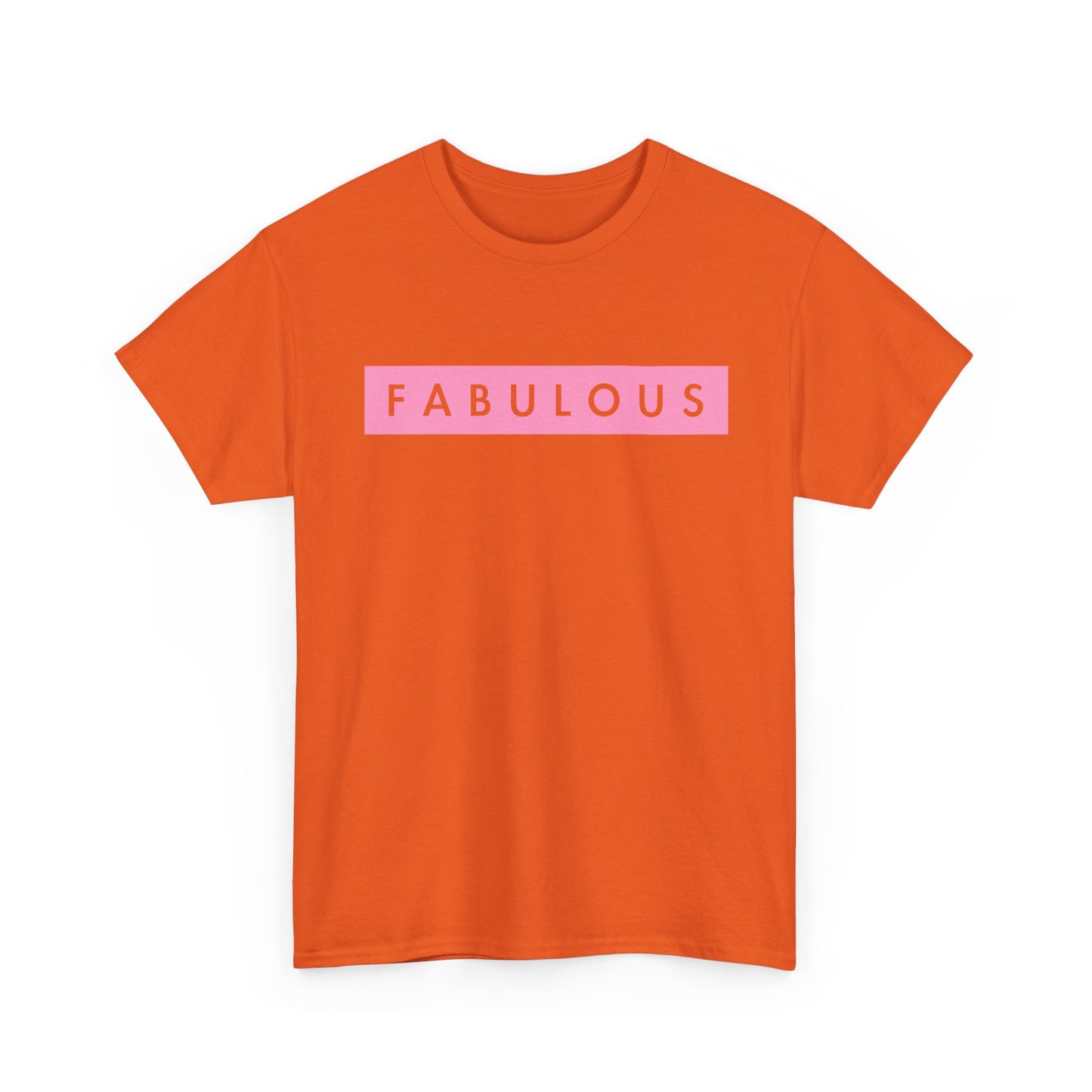 Fabulous Women's T-shirt