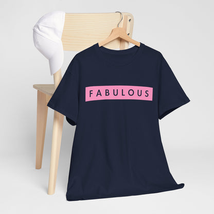 Fabulous Women's T-shirt