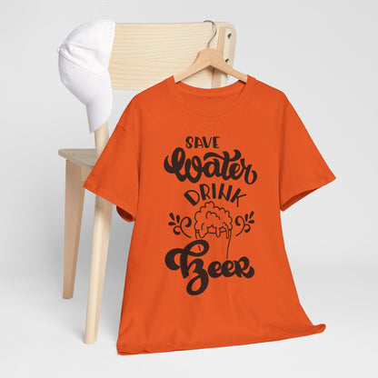 Save Water Drink Beer - Men's Tee