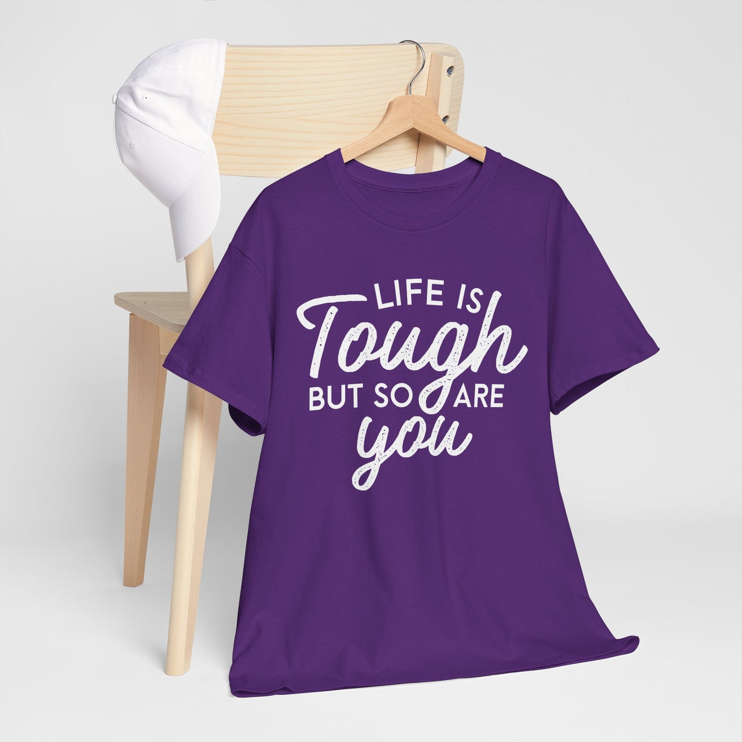 Life Is Tough But So Are You Tee — Inspirational Women's Empowerment T-Shirt