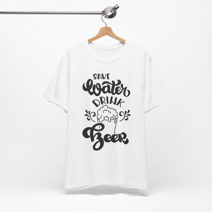 Save Water Drink Beer - Men's Tee