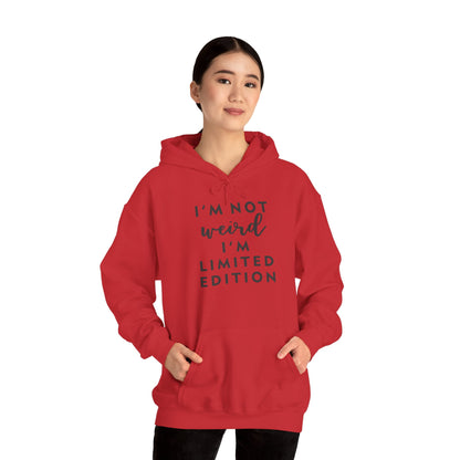 Im Not Weird Women's Hoodie