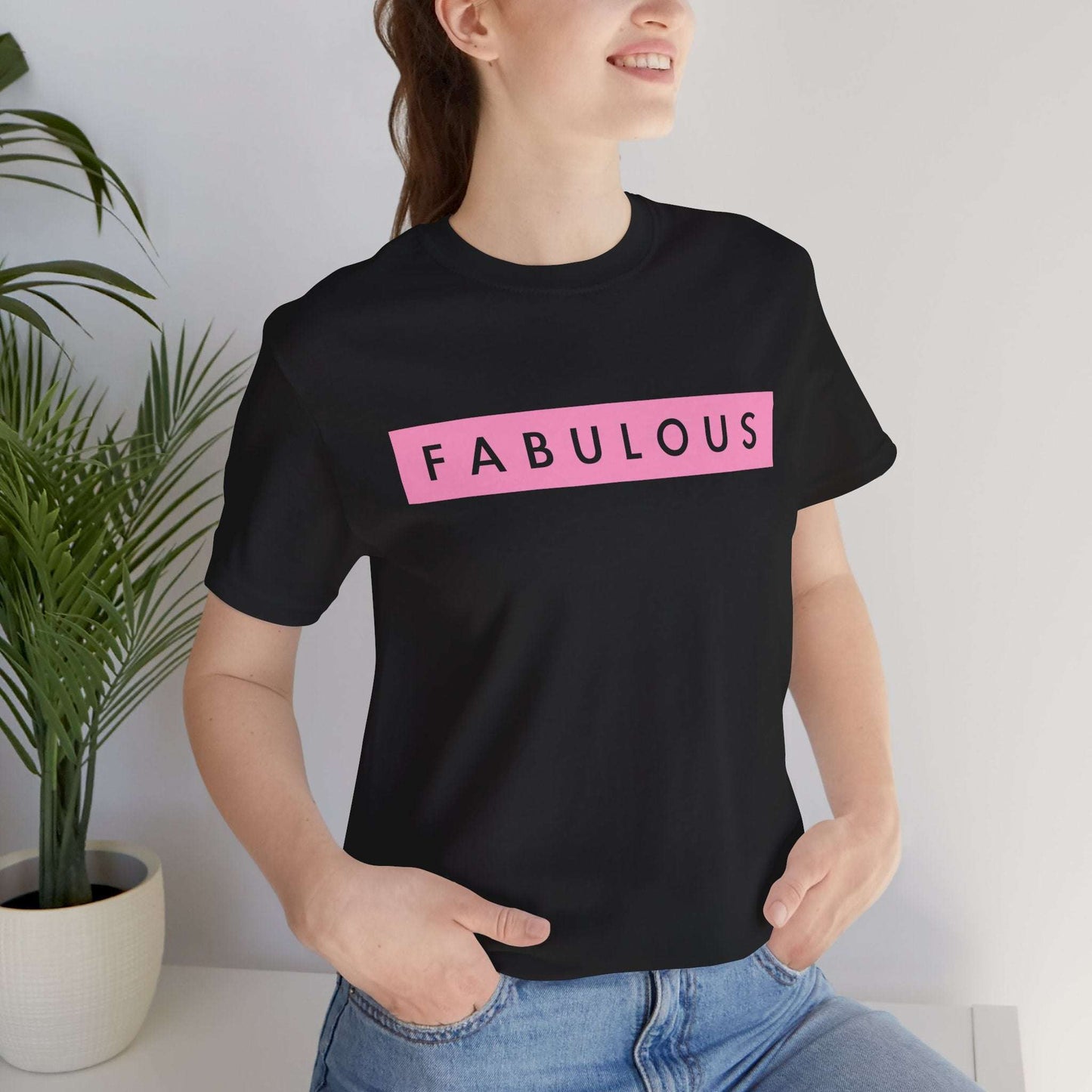 Fabulous Women's T-shirt