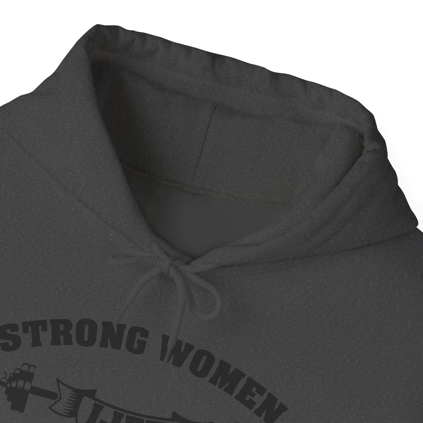 Strong Women Lift Each Other Hoodie - Women's Hoodie