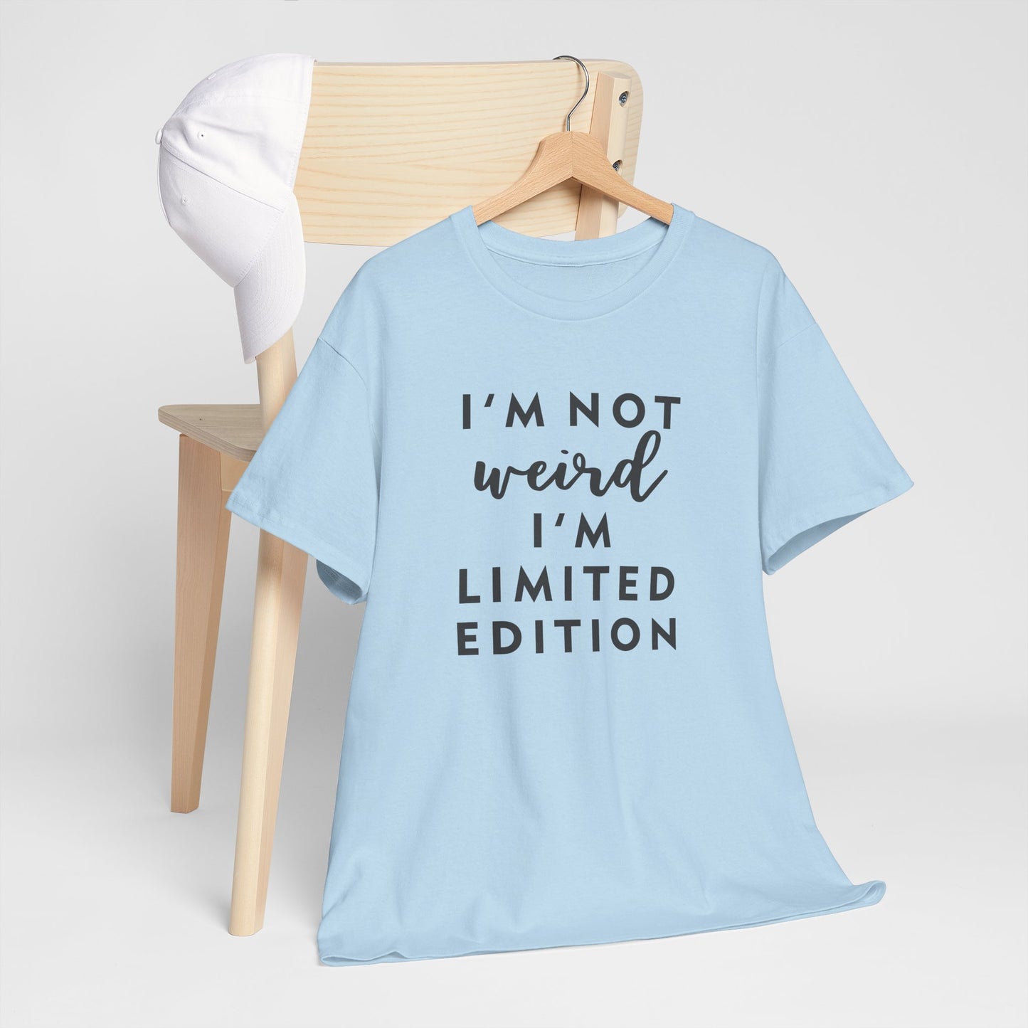 "I'm Not Weird I'm Limited Edition" Women's Tee