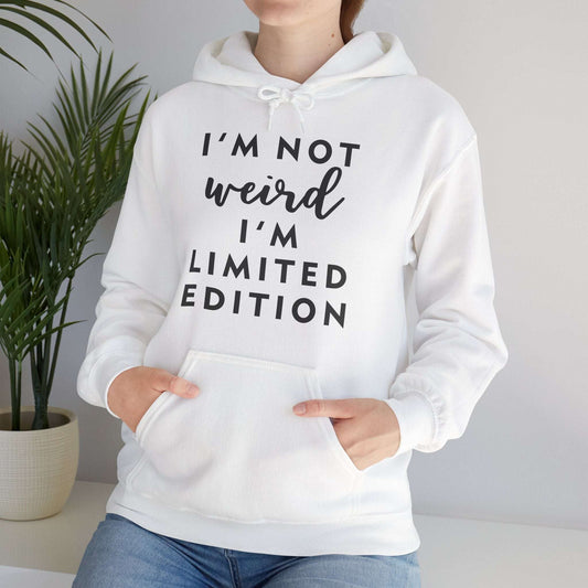 Im Not Weird Women's Hoodie