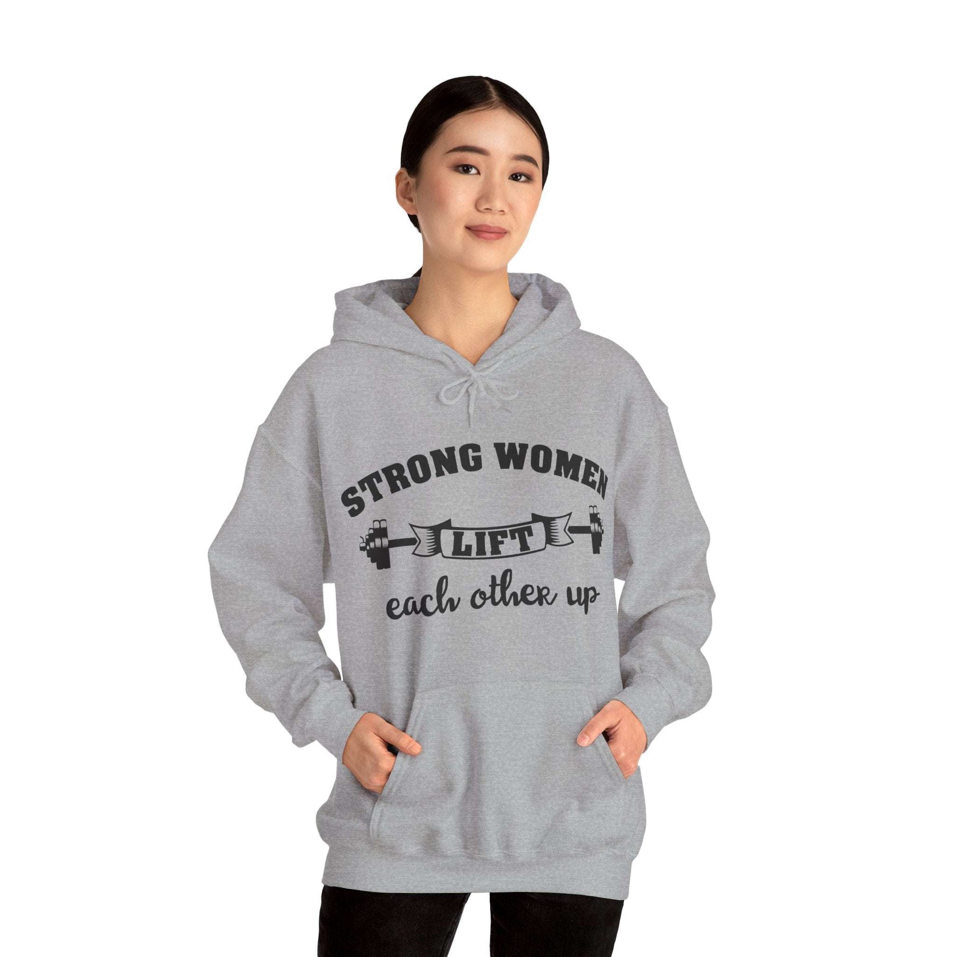 Strong Women Lift Each Other Hoodie - Women's Hoodie