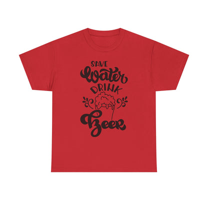 Save Water Drink Beer - Men's Tee