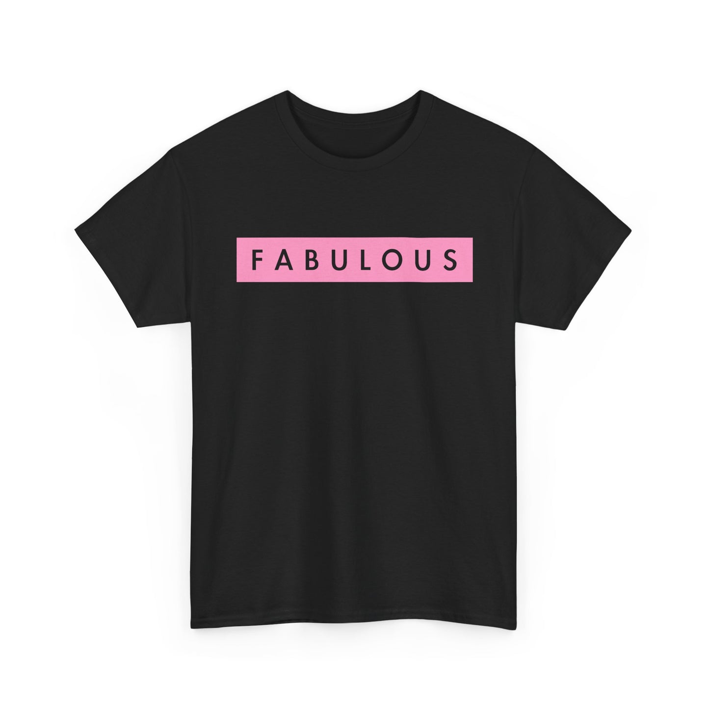 Fabulous Women's T-shirt