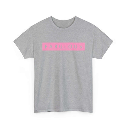 Fabulous Women's T-shirt