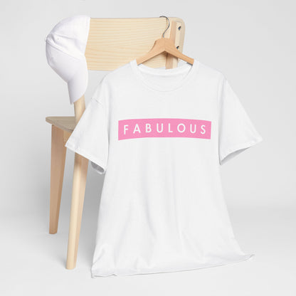 Fabulous Women's T-shirt