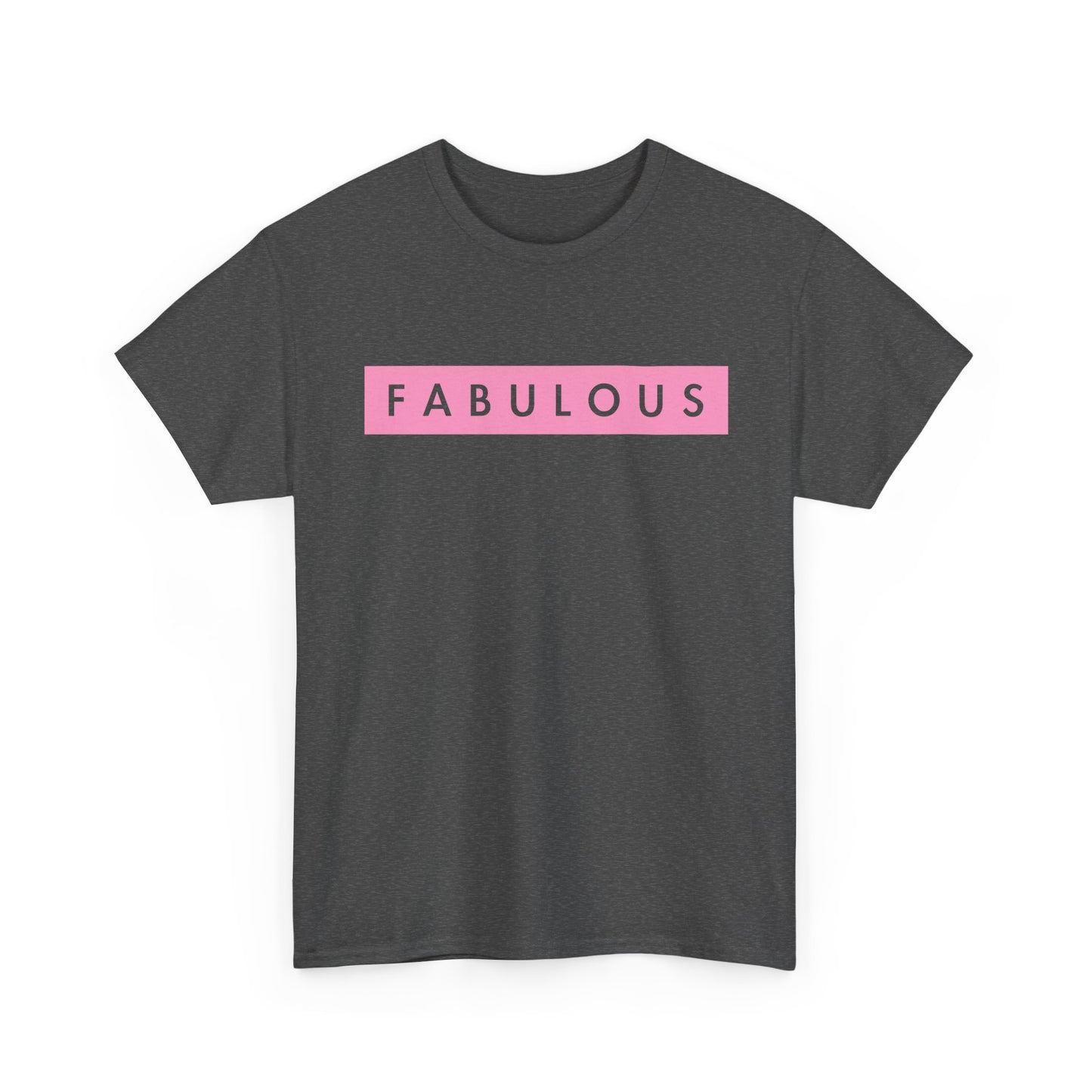 Fabulous Women's T-shirt