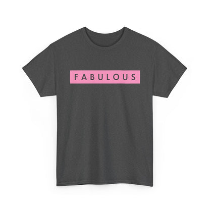 Fabulous Women's T-shirt