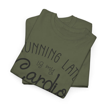 Men's T-Shirt - Running Late is my Cardio Tee