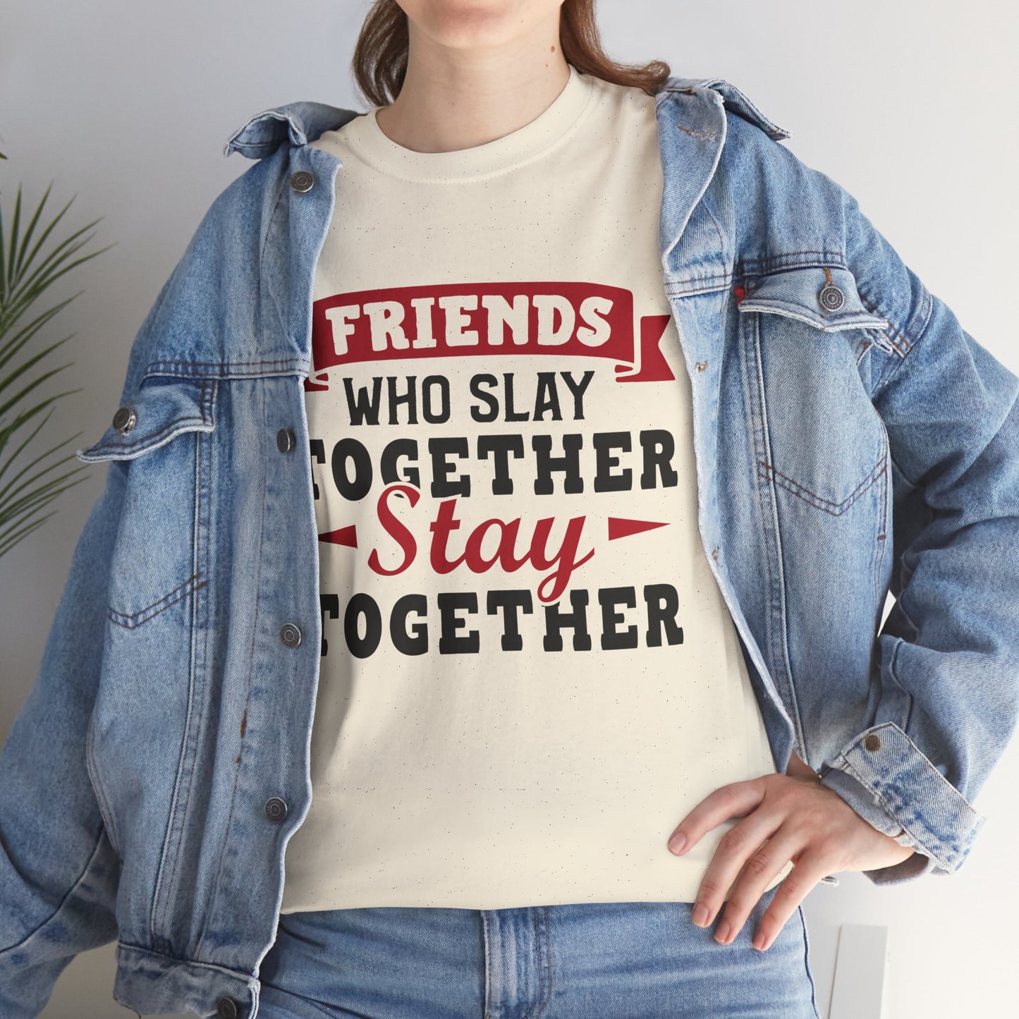 Friends Who Slay Together Women's T-shirt