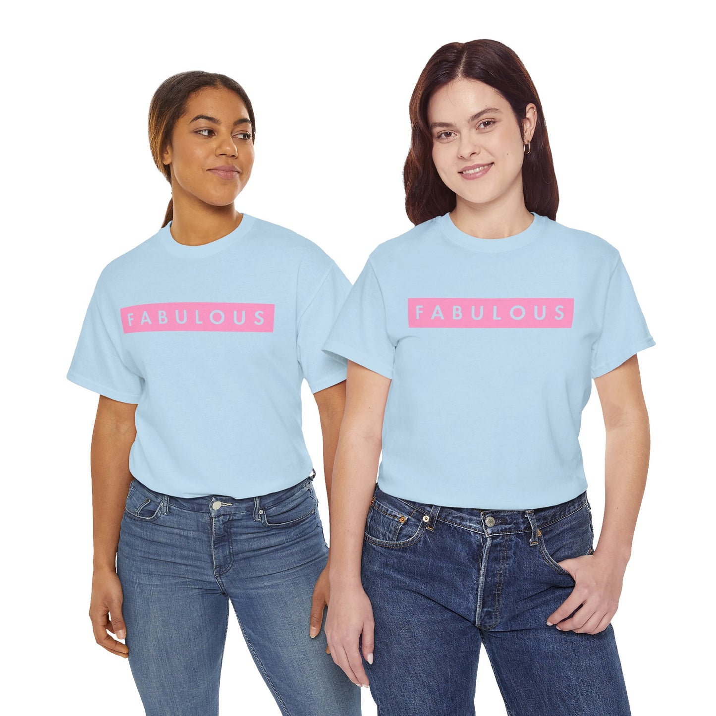 Fabulous Women's T-shirt