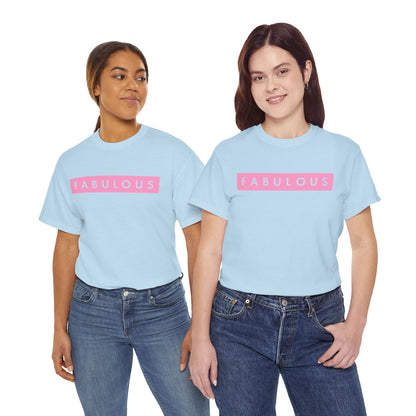 Fabulous Women's T-shirt