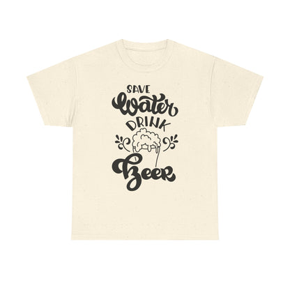 Save Water Drink Beer - Men's Tee