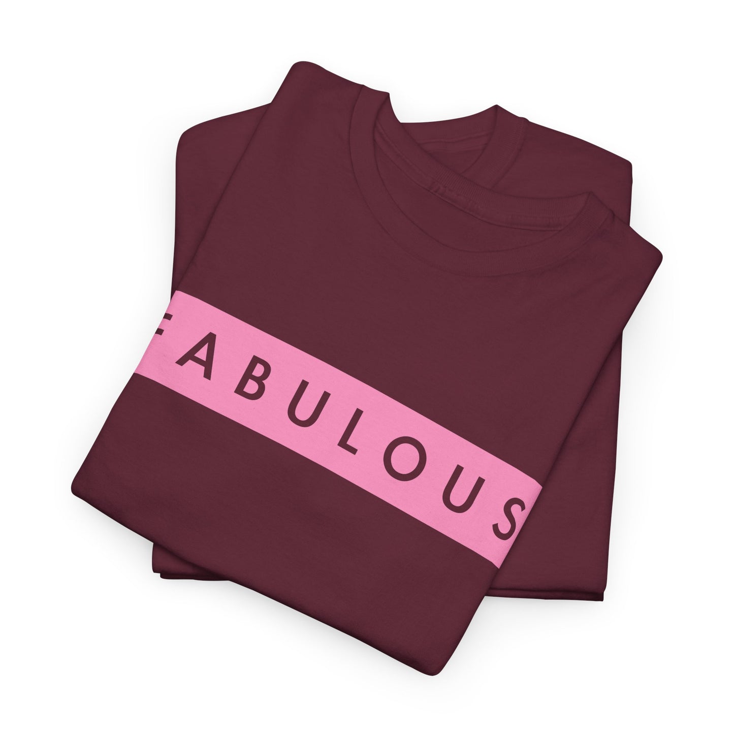Fabulous Women's T-shirt