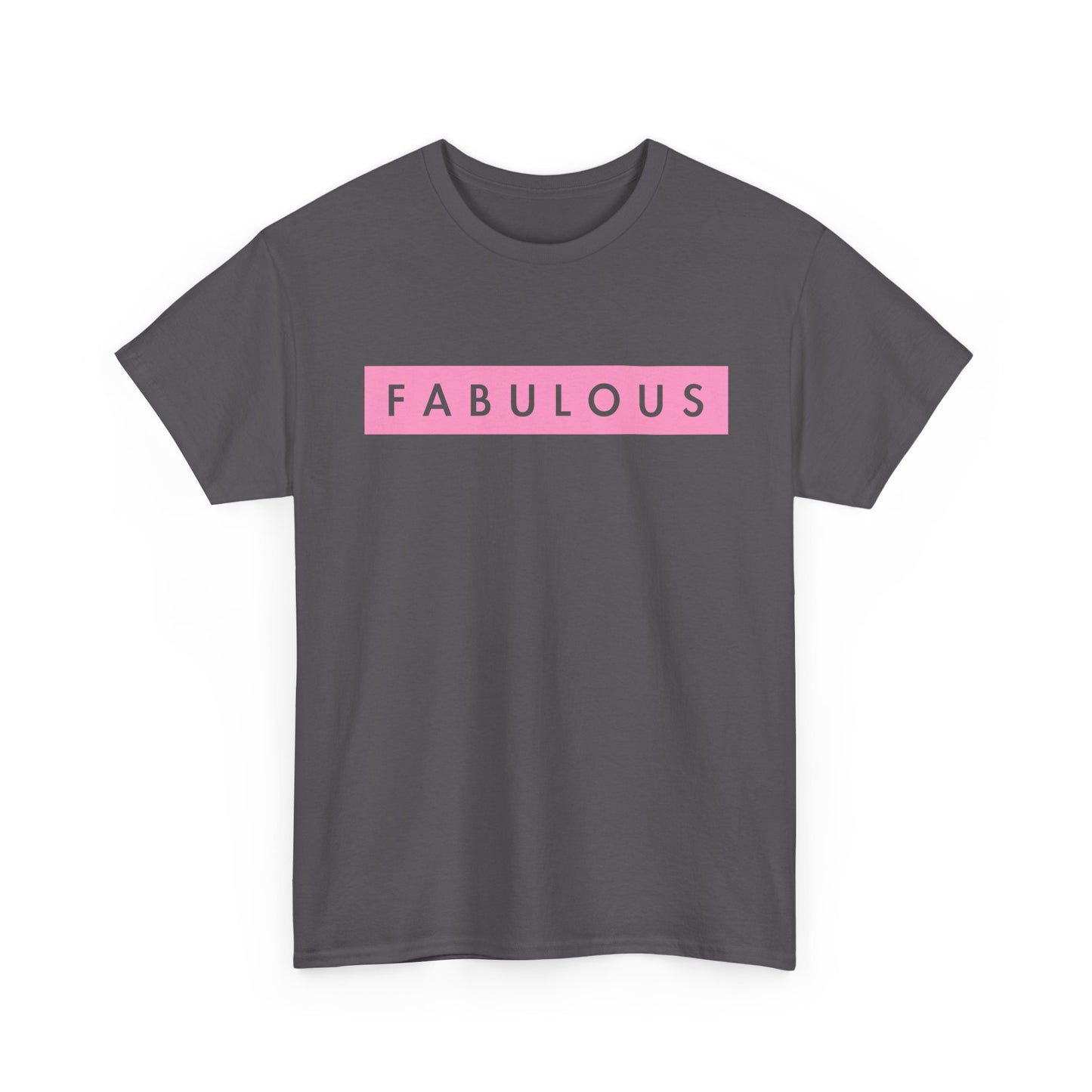 Fabulous Women's T-shirt