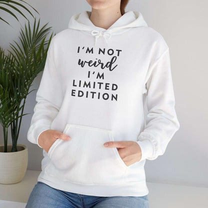 Im Not Weird Women's Hoodie