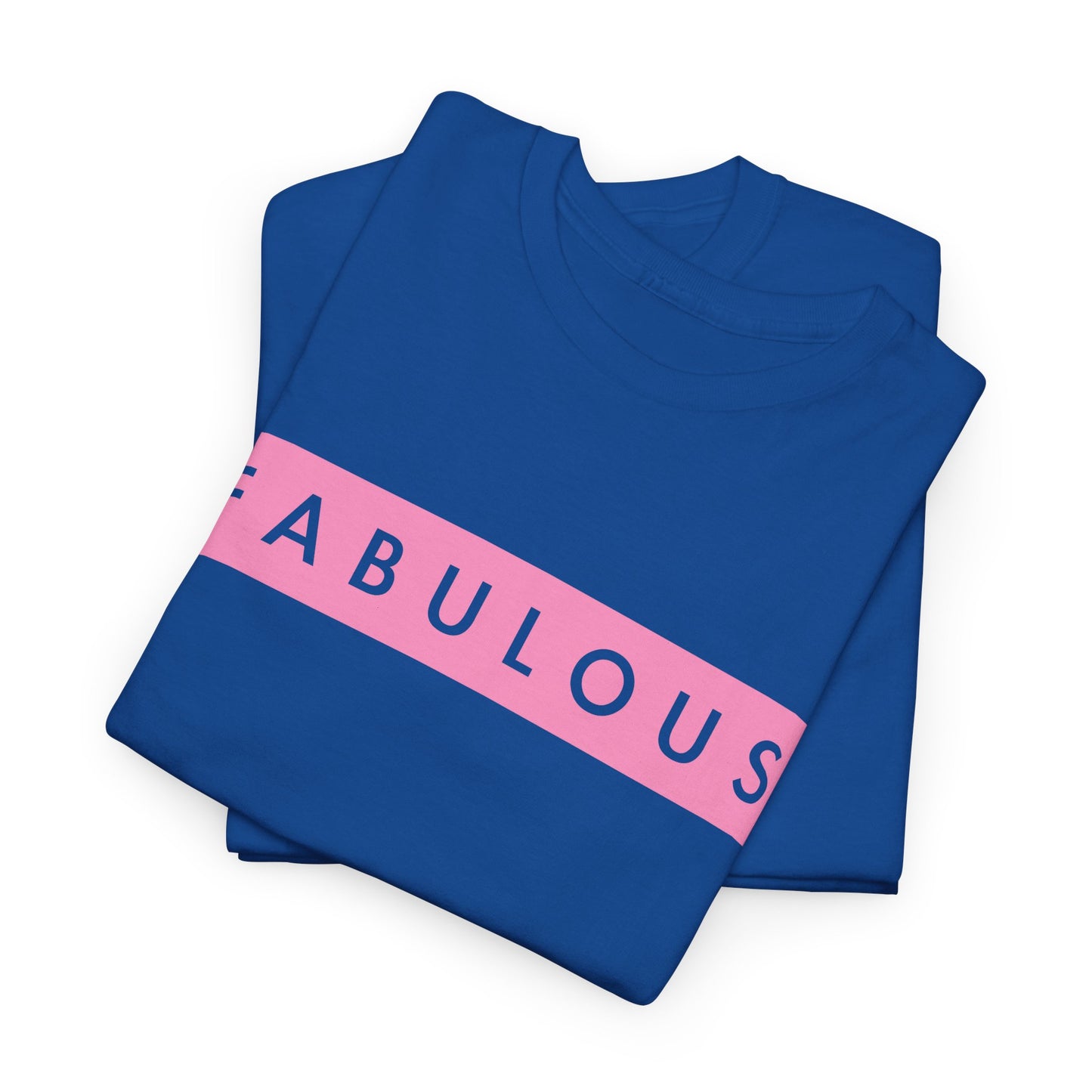 Fabulous Women's T-shirt