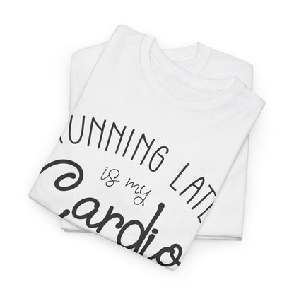 Men's T-Shirt - Running Late is my Cardio Tee