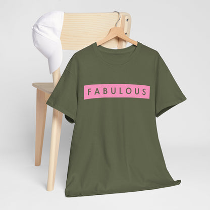 Fabulous Women's T-shirt