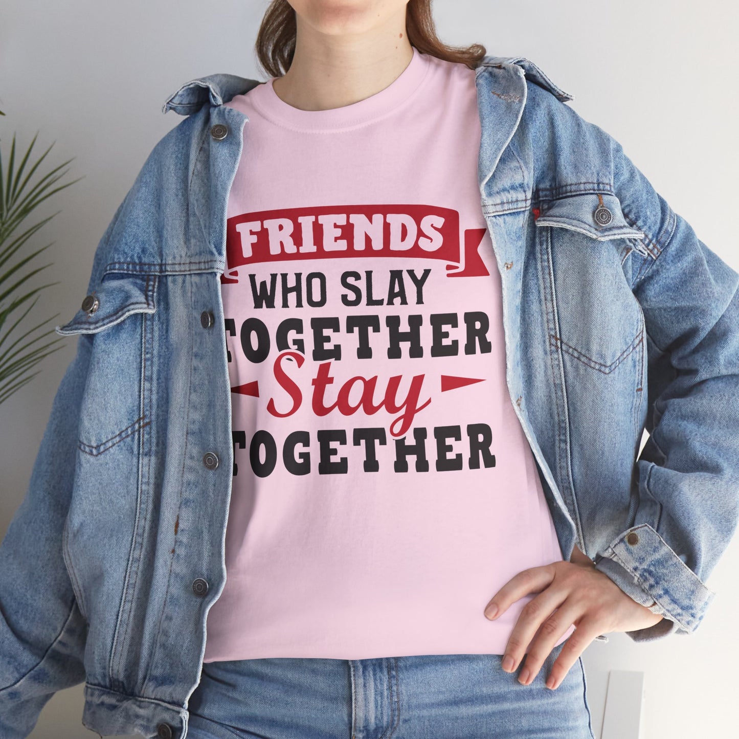 Friends Who Slay Together Women's T-shirt