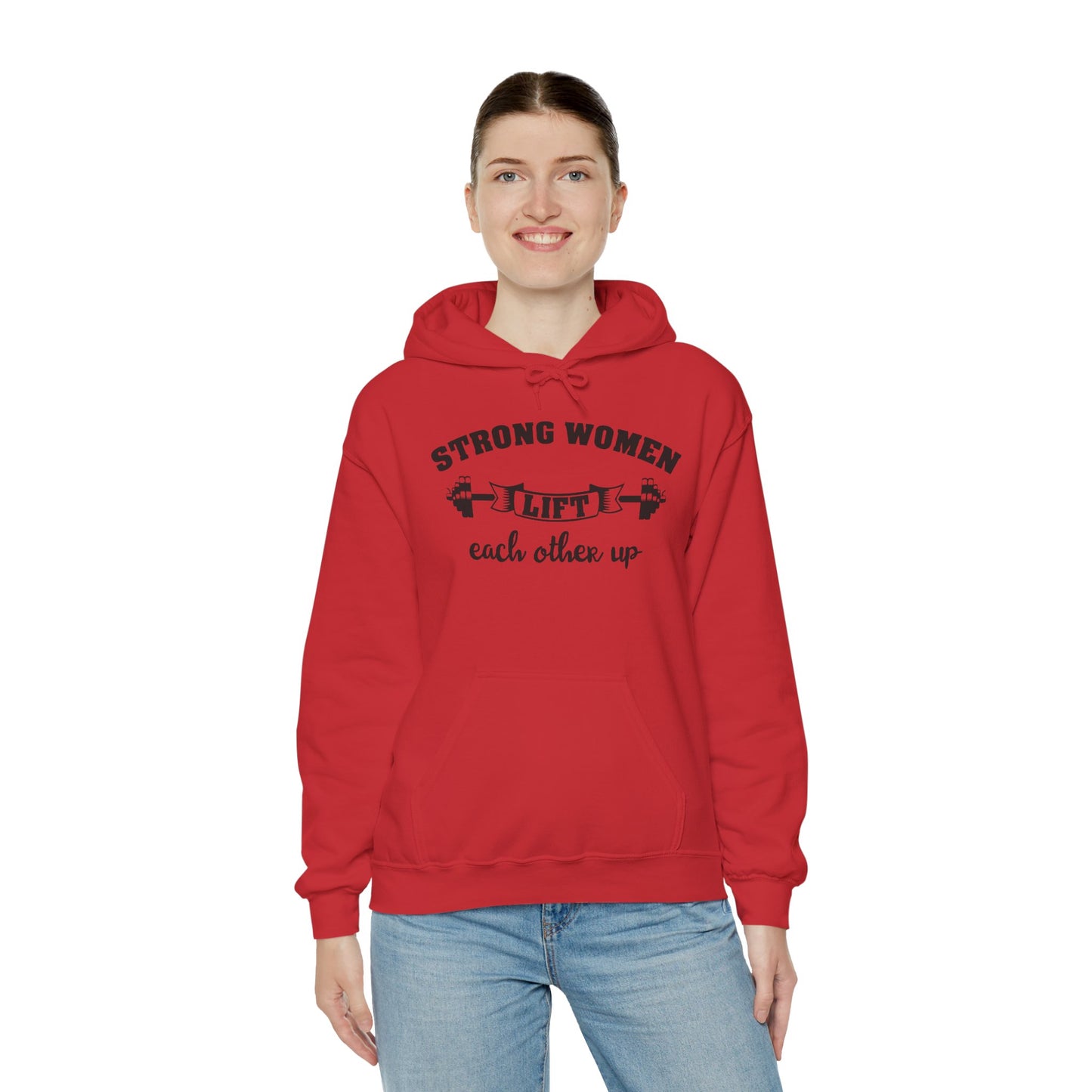 Strong Women Lift Each Other Hoodie - Women's Hoodie