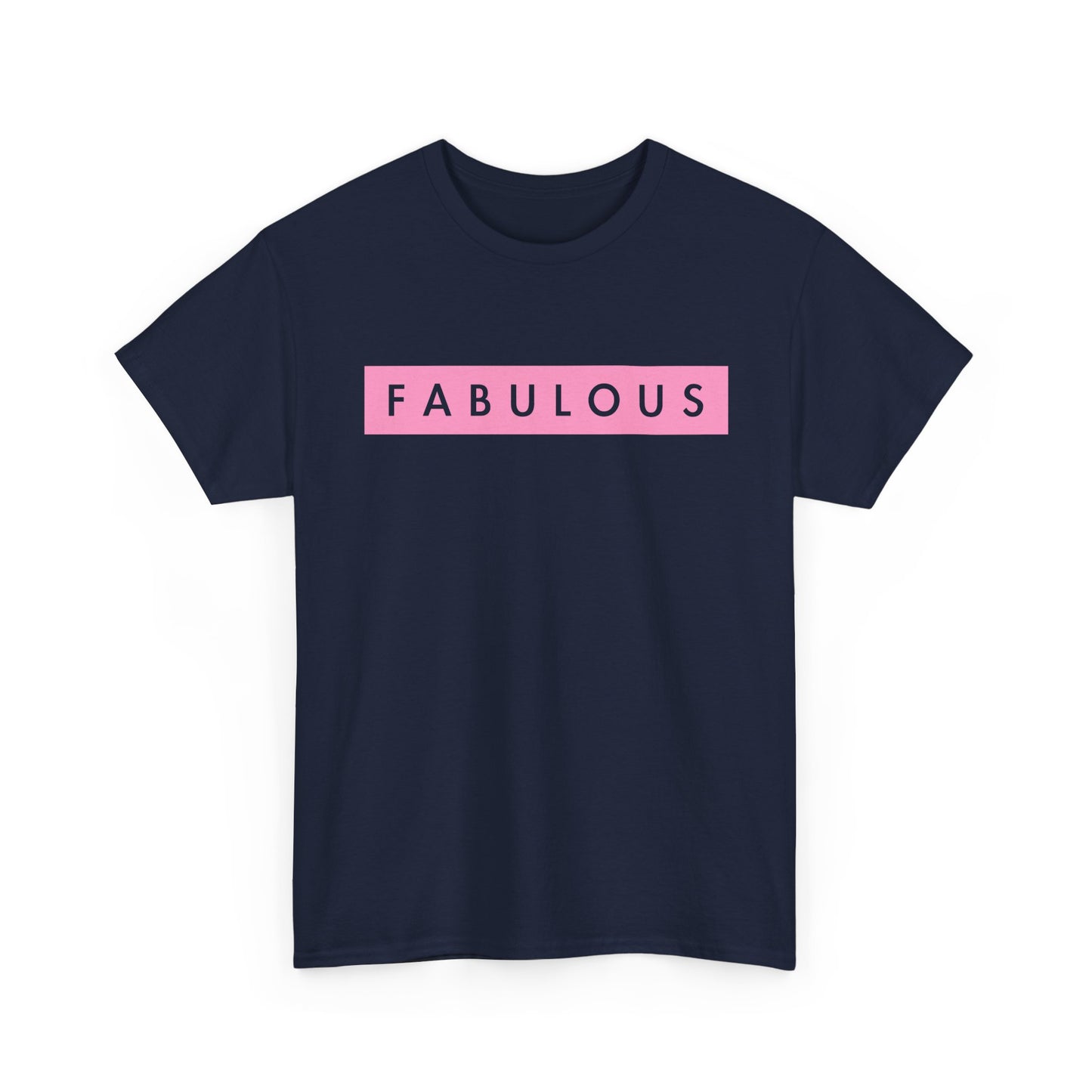 Fabulous Women's T-shirt