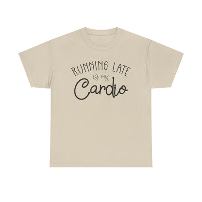 Men's T-Shirt - Running Late is my Cardio Tee
