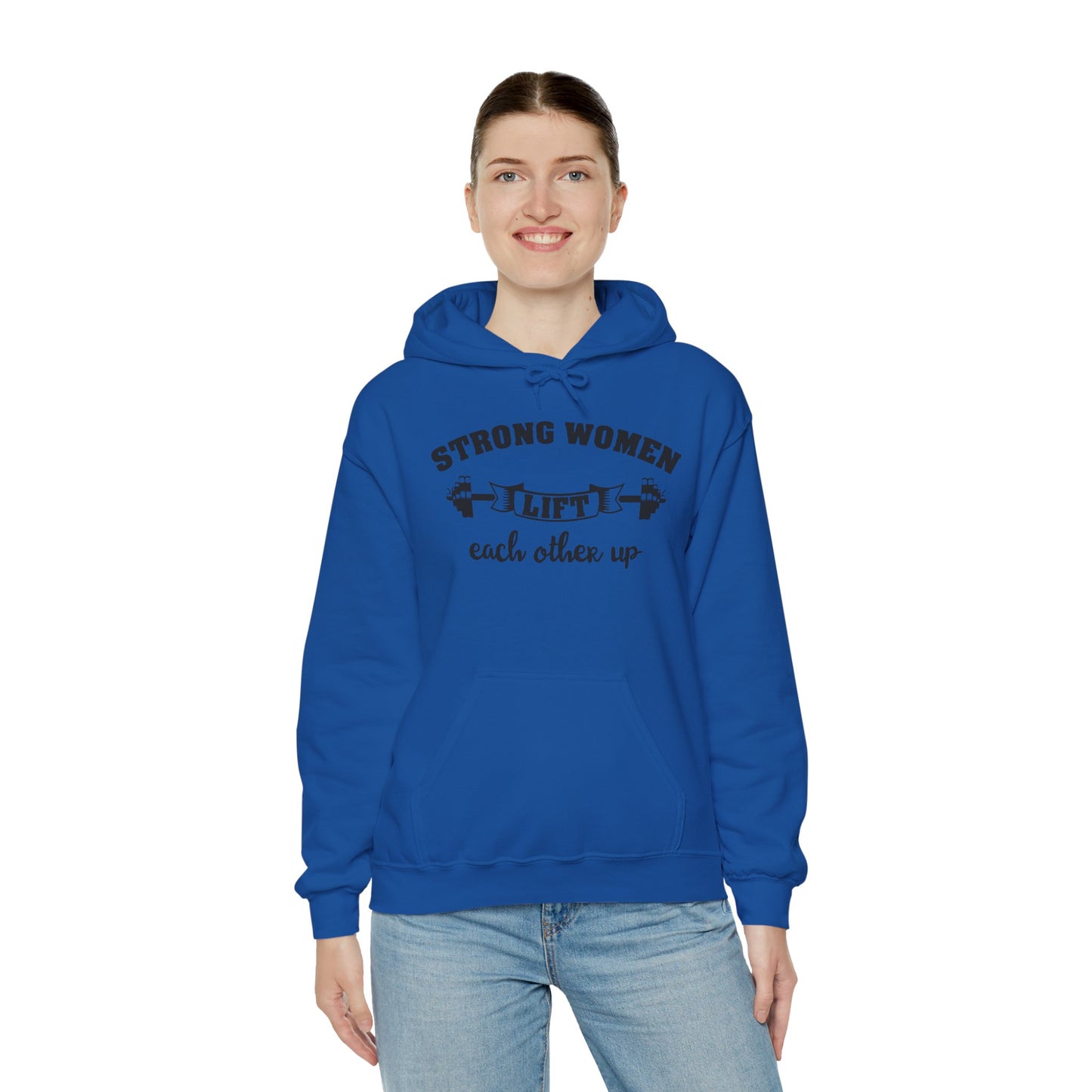 Strong Women Lift Each Other Hoodie - Women's Hoodie