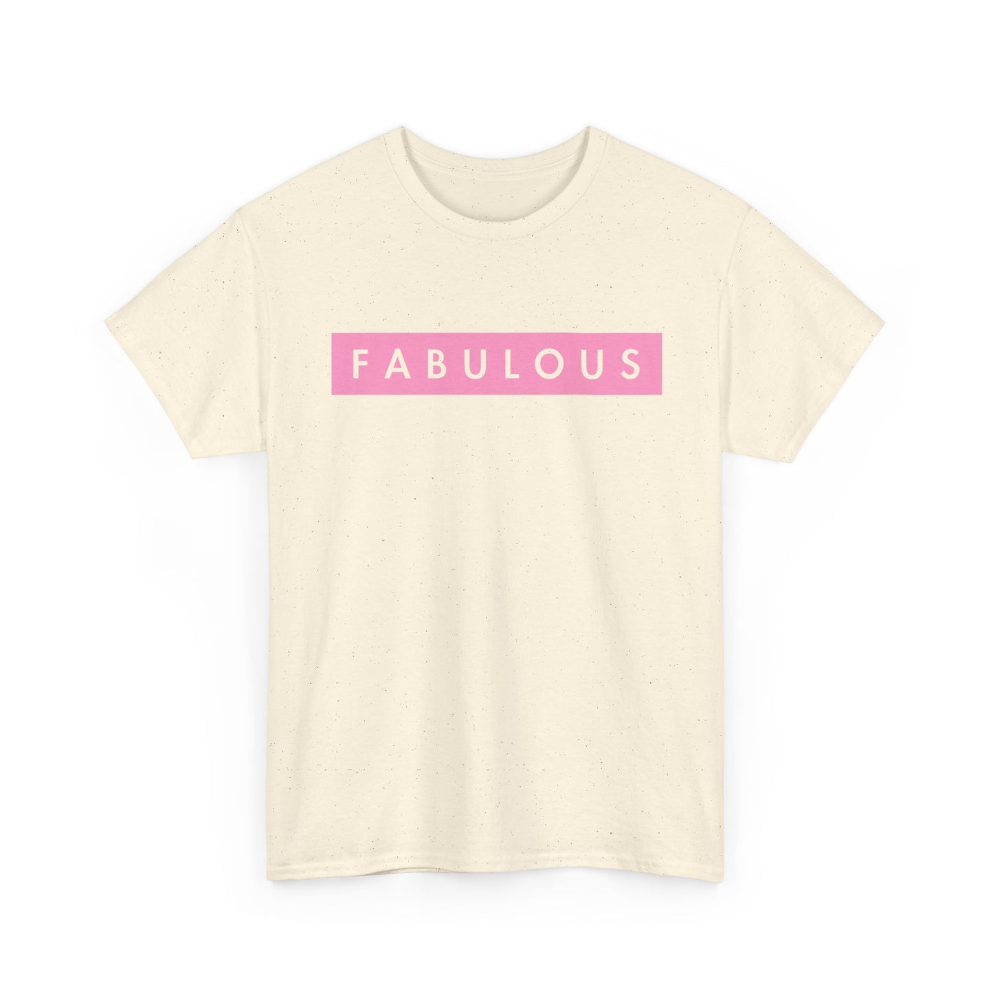 Fabulous Women's T-shirt