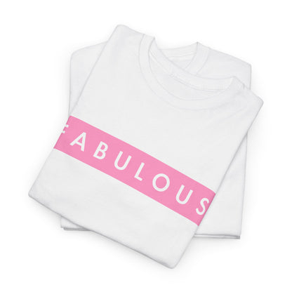 Fabulous Women's T-shirt