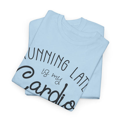 Men's T-Shirt - Running Late is my Cardio Tee