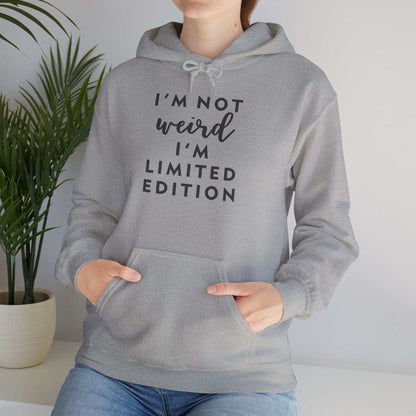 Im Not Weird Women's Hoodie