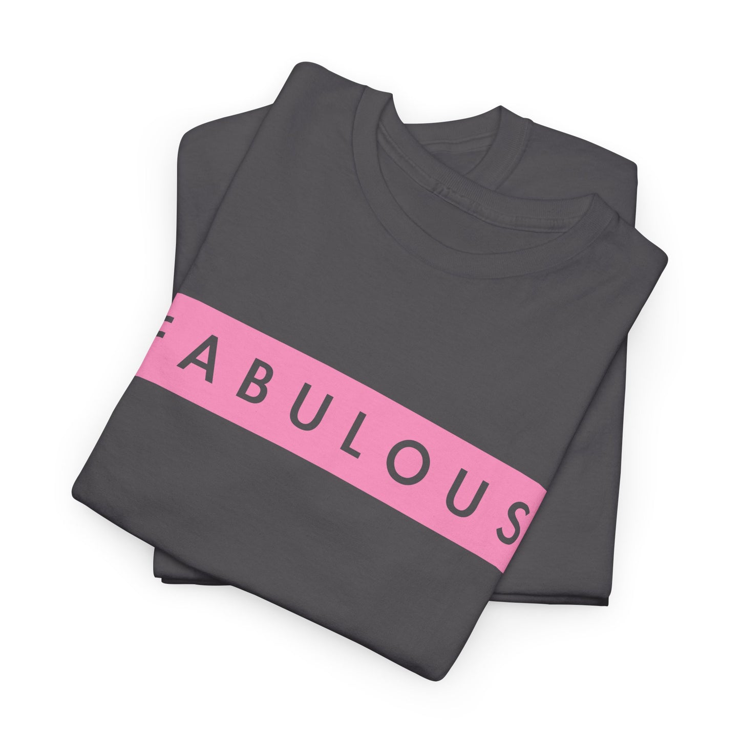 Fabulous Women's T-shirt