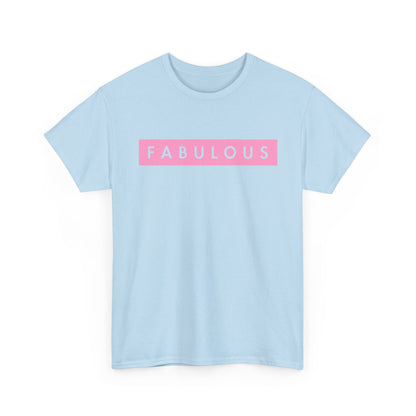 Fabulous Women's T-shirt