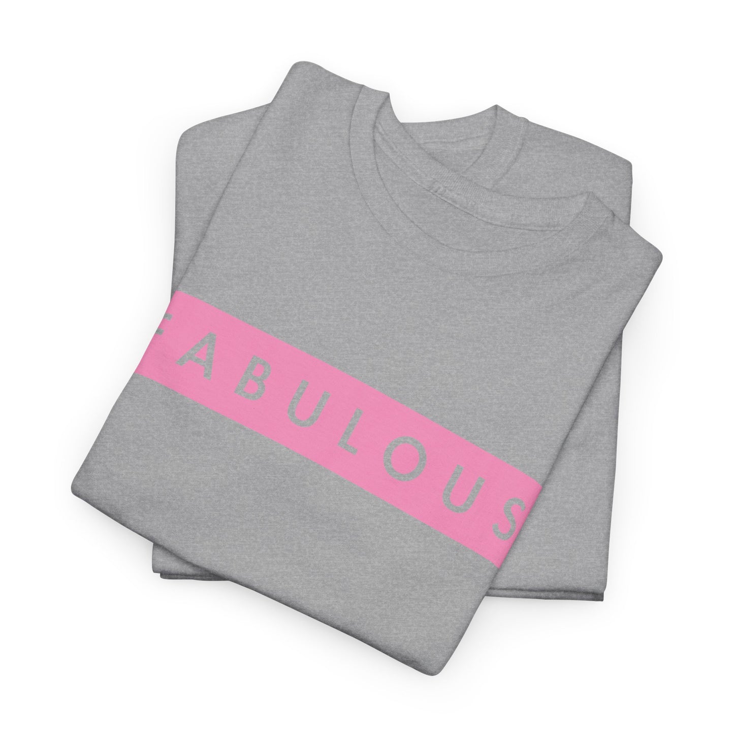 Fabulous Women's T-shirt
