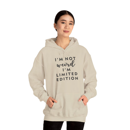 Im Not Weird Women's Hoodie