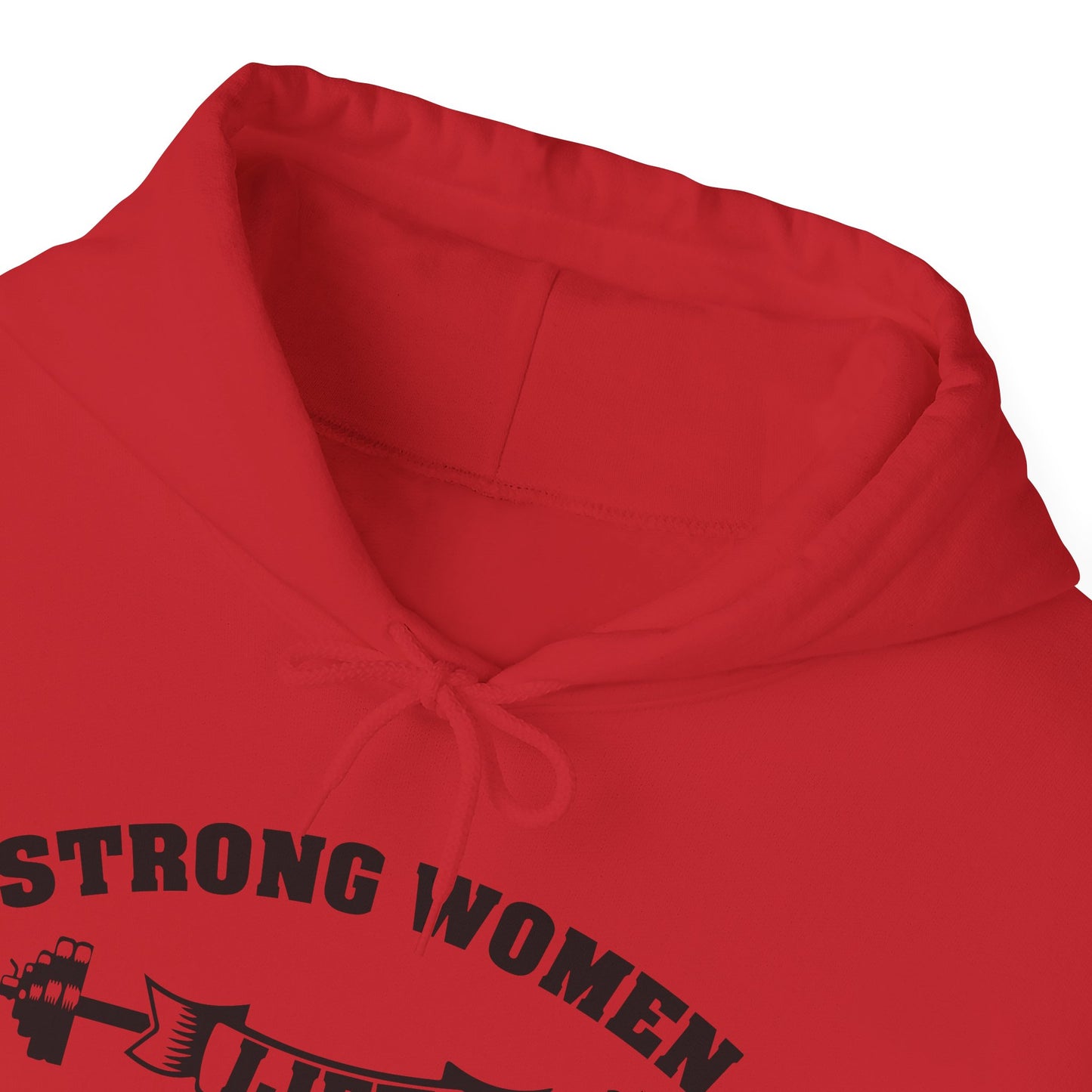 Strong Women Lift Each Other Hoodie - Women's Hoodie